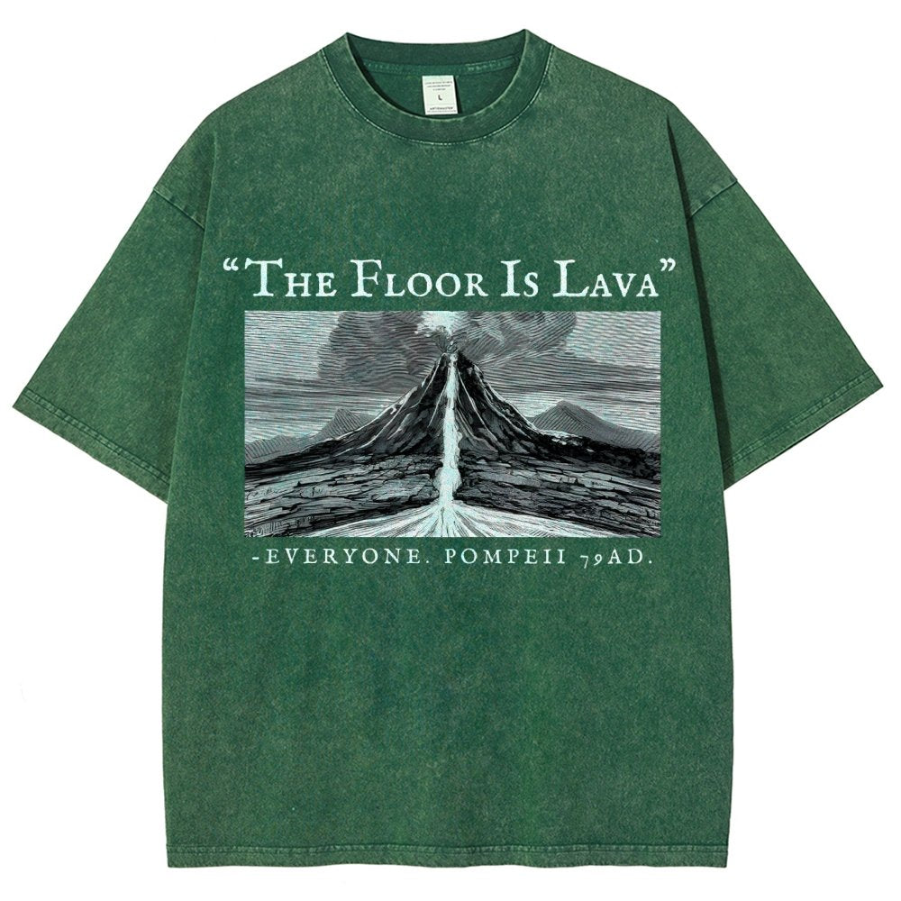 The Floor Is Lava Everyone Vintage Distressed T-shirt