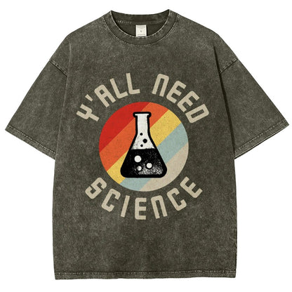 Y'all Need Science Chemistry Biology Physics Vintage Distressed T-shirt