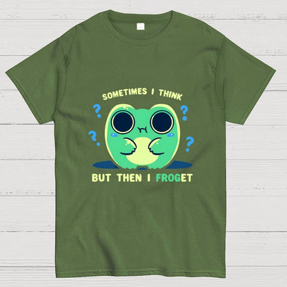 Sometimes I Think but then I Froget Geek T-Shirt
