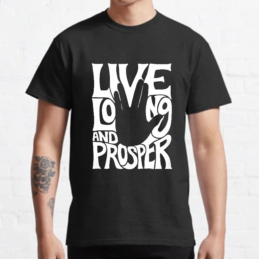 Live Long and Prosper Geeky T-Shirt