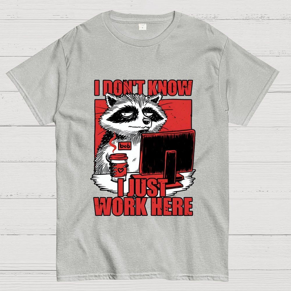Raccoon Tired Work Geek T-Shirt
