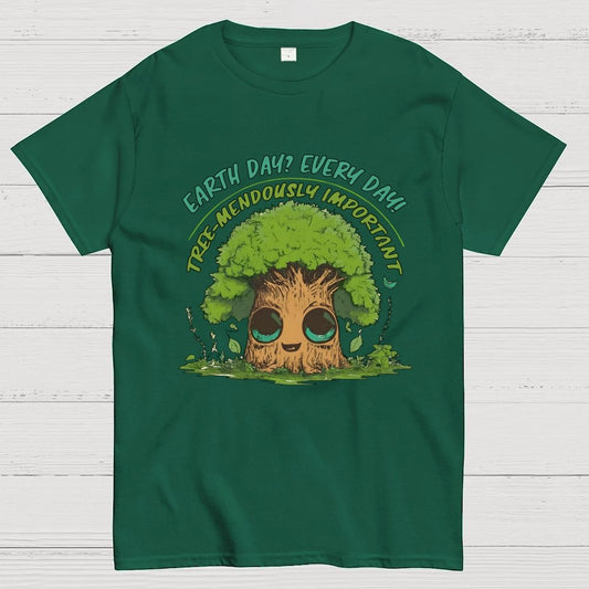 Earth Day? Every Day! Geek T-Shirt