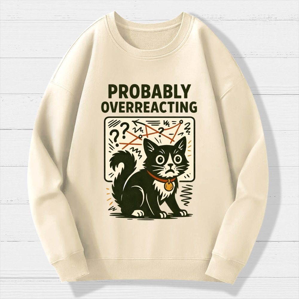 Pickles Is Probably Overreacting Again. But Then Again, Maybe Not. Geek Cotton Sweatshirt