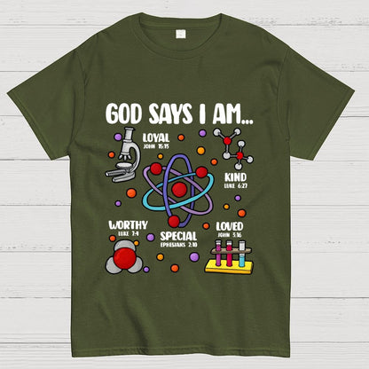 God Says I Am loved Kind Special Worthy Science Unisex Geek T-Shirt