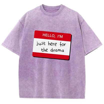 Hello I'm Here for Drama Vintage Distressed T-shirt