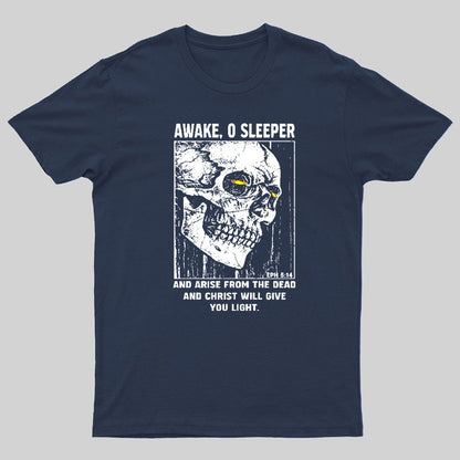 Awake O Sleeper Geeky T-Shirt