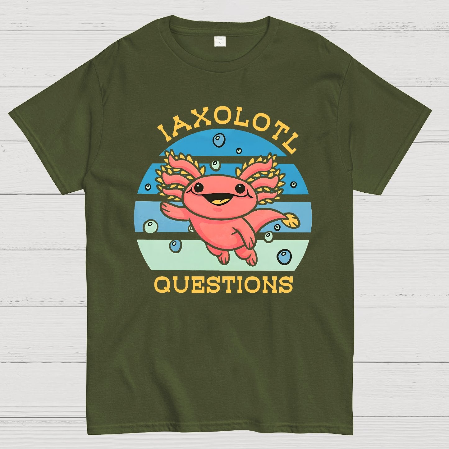 I axolotl questions Geek T-Shirt