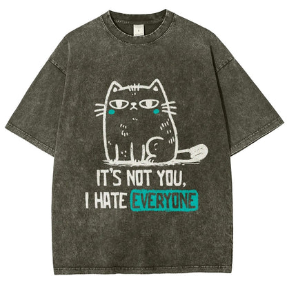 Its Not You I Hate Everyone Vintage Distressed T-shirt