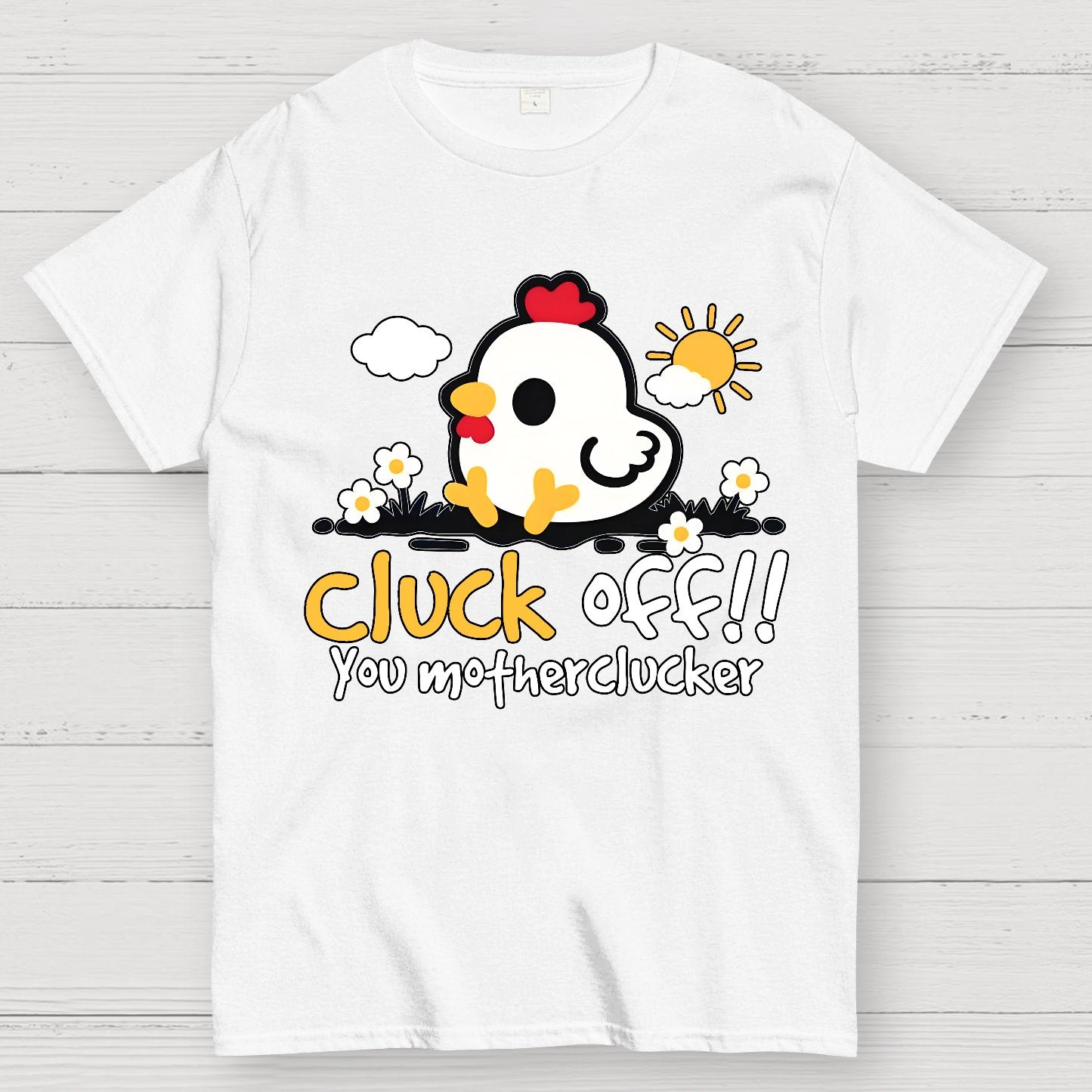 Cluck off Geek T-Shirt