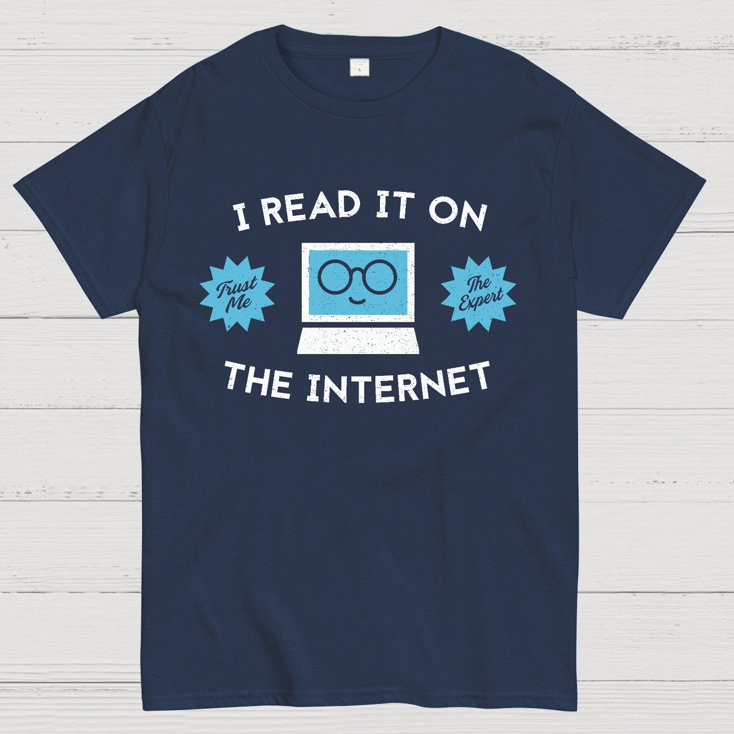I'm An Internet Expert Geek T-Shirt