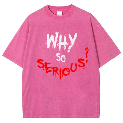 Why So Serious? Vintage Distressed T-shirt
