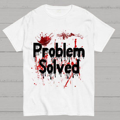 Problem Solved Funny Geek T-Shirt