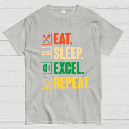 Eat Sleep Excel Repeat Funny Excel Geek T-Shirt