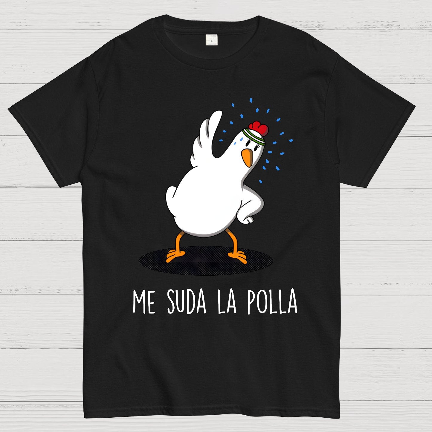Me Suda La Polla I Don't Give A Damn Geek T-Shirt