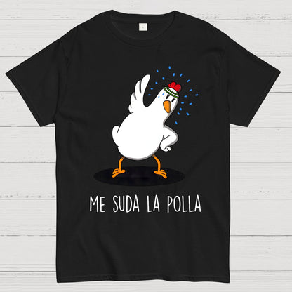 Me Suda La Polla I Don't Give A Damn Geek T-Shirt