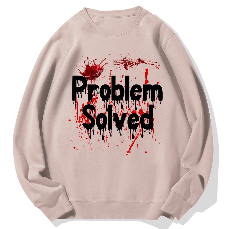 Problem Solved Geek Cotton Sweatshirt