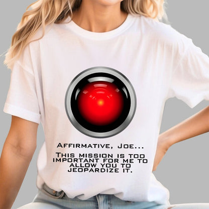 This Mission Is Too Important For Me To Allow You To Jeopardize It Unisex Geek T-Shirt
