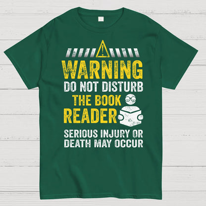 Warning Do Not Disturb The Book Reader Geek T-Shirt
