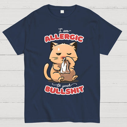 Allergic To Your Bullshit Geek T-Shirt