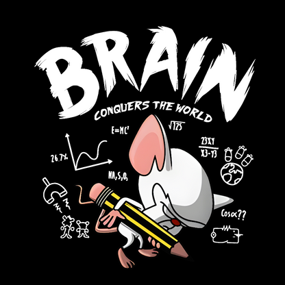 Brain Conquers The World! Geek T-Shirt