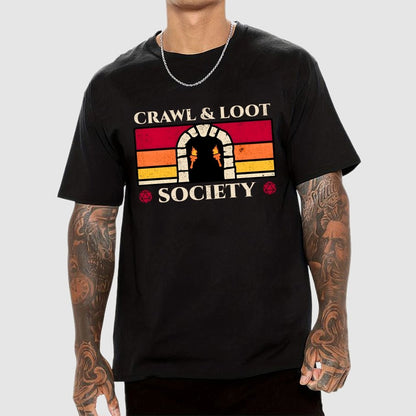 Crawl And Loot Society Dungeon Geek T-Shirt