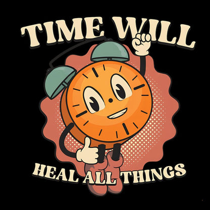 Time will heal all things Nerdy T-Shirt