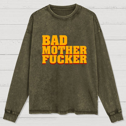 Bad motherfucker Washed Long Sleeve Tee