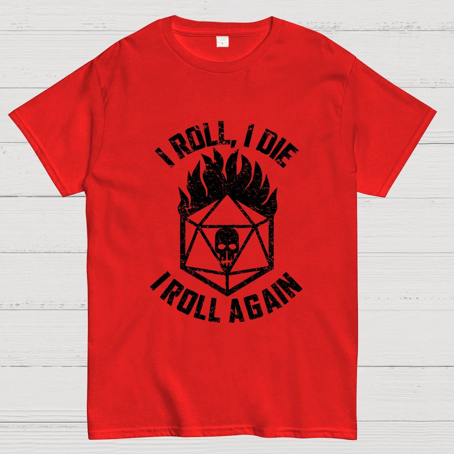 I Roll Again Geeky T-Shirt