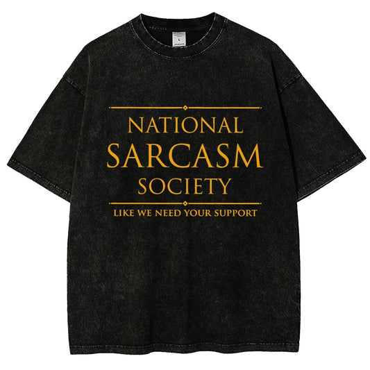National Sarcasm Society Funny Sarcastic Vintage Distressed T-shirt