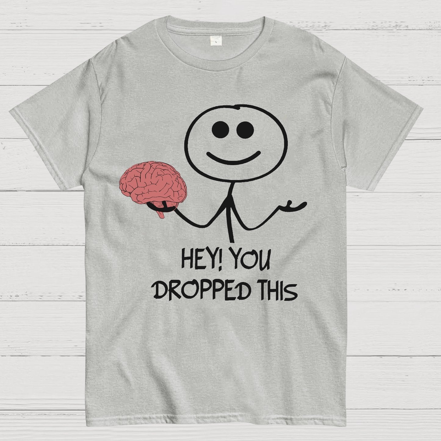 Hey, You Dropped This Geek T-Shirt