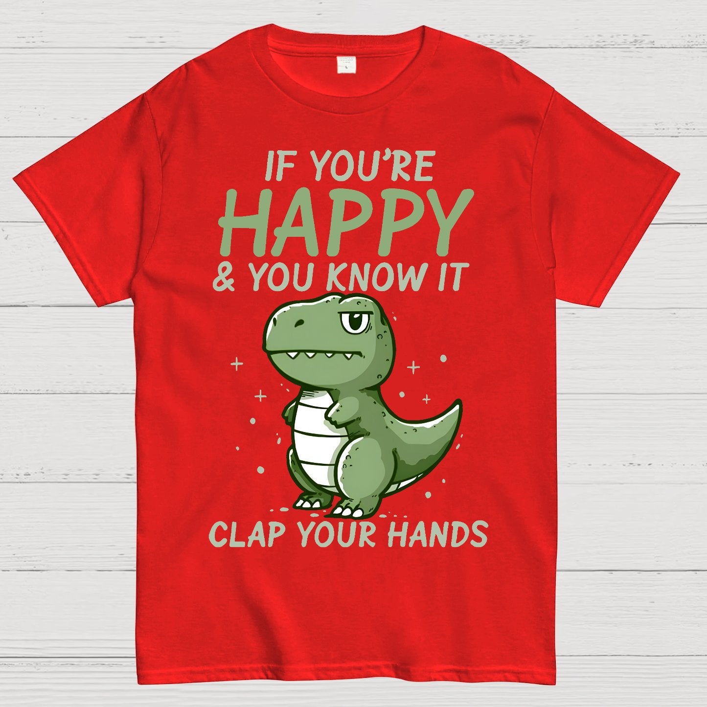 If you are happy, clap your Geek T-Shirt