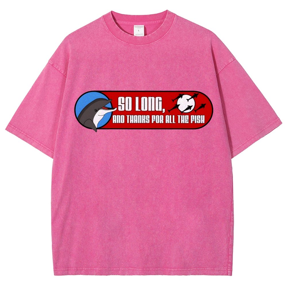 So Long And Thanks For All The Fish Vintage Distressed T-shirt