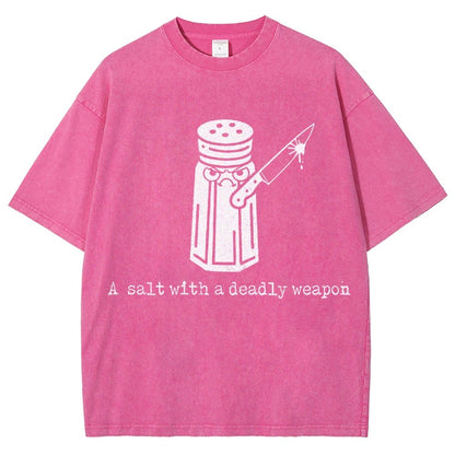A Salt with a Deadly Weapon Vintage Distressed T-shirt