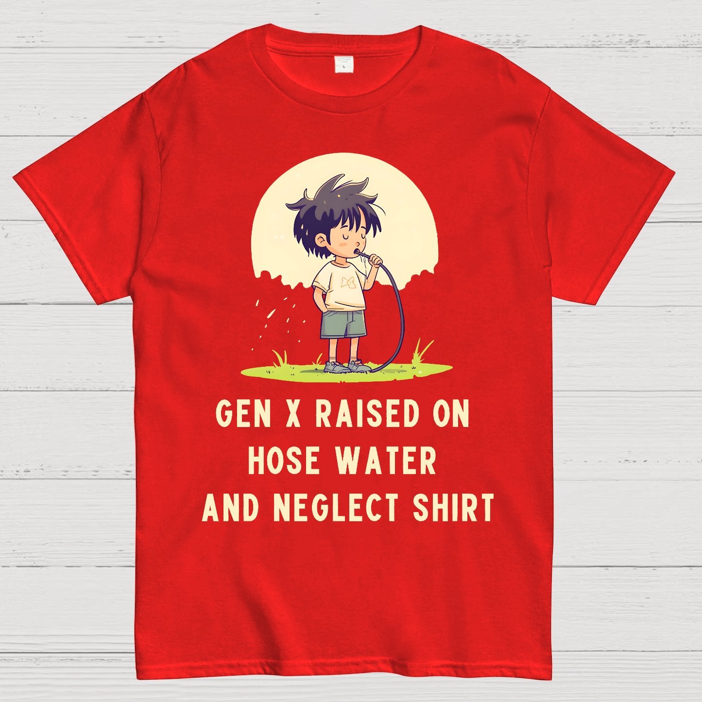 Gen X Raised On Hose Water And Neglect Geek T-Shirt