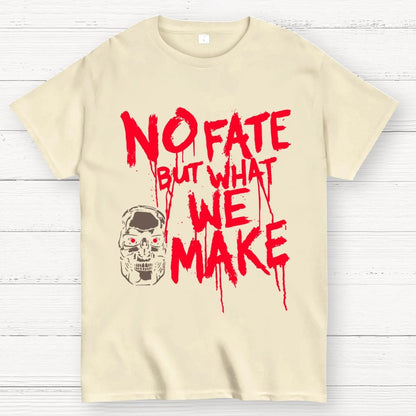 No Fate! Geek T-Shirt