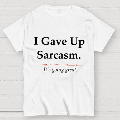 Sarcastic Resolution Unisex Geek T-Shirt