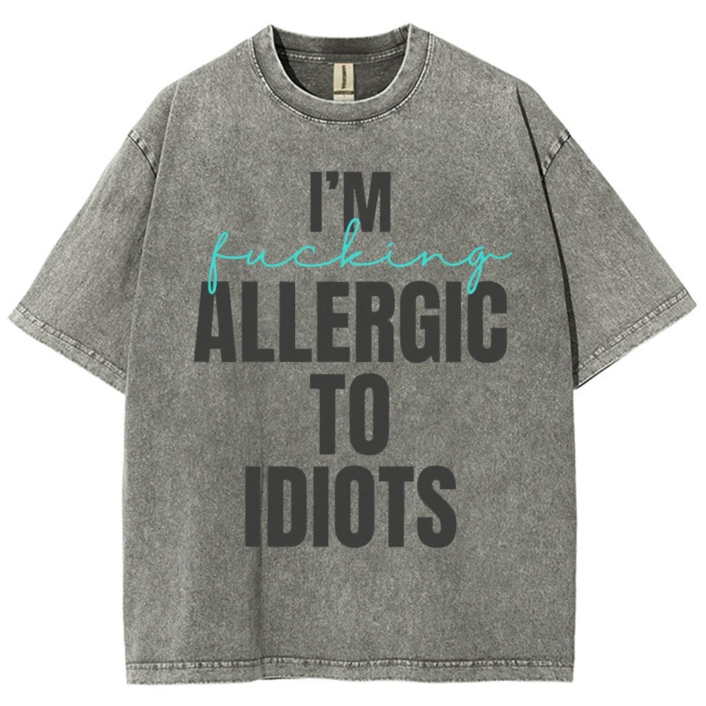 I'm Allergic to Idiots Vintage Distressed T-shirt