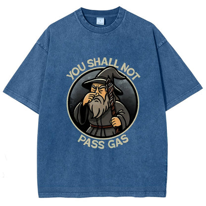 You Shall Not Pass Gas Vintage Distressed T-shirt