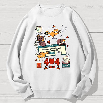 Too Many Cats 404 Alert Geek Cotton Sweatshirt
