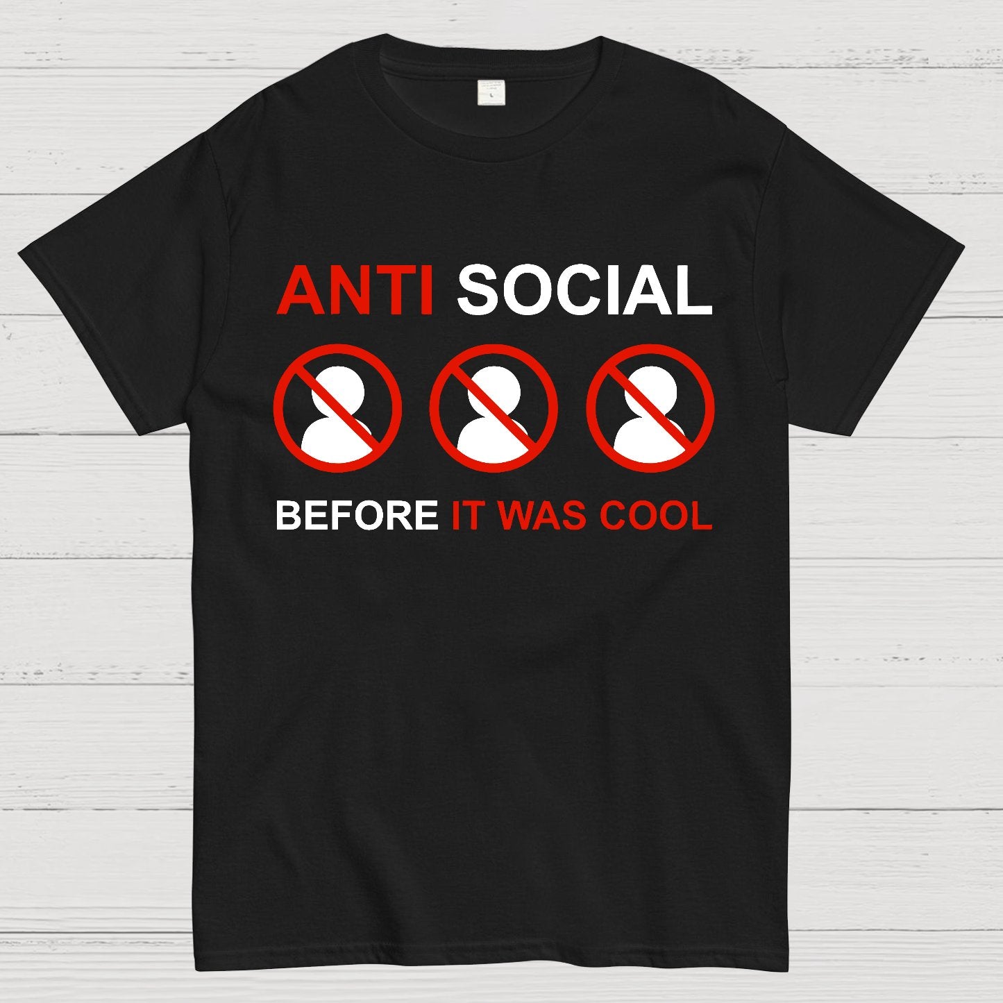 Anti-Social Before It Was Cool Geek T-Shirt