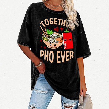 Together Pho Ever Food Pun Vintage Distressed T-shirt