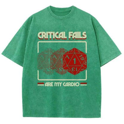 Critical Fails Are My Cardio Vintage Distressed T-shirt
