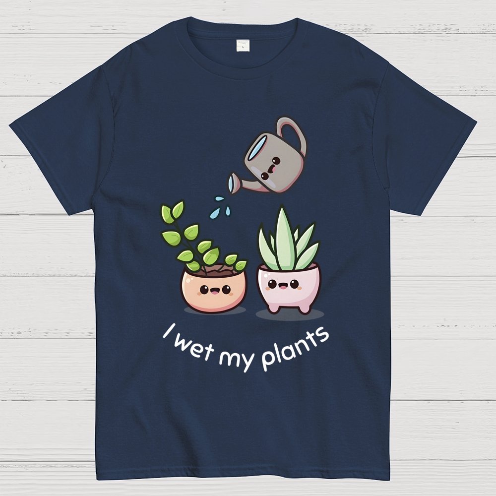 Wet My Plants Unisex Geek T-Shirt