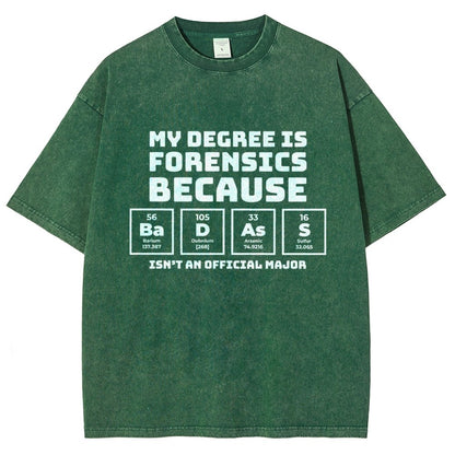 My Degree Forensic Science Periodic Table Funny Vintage Distressed T-shirt