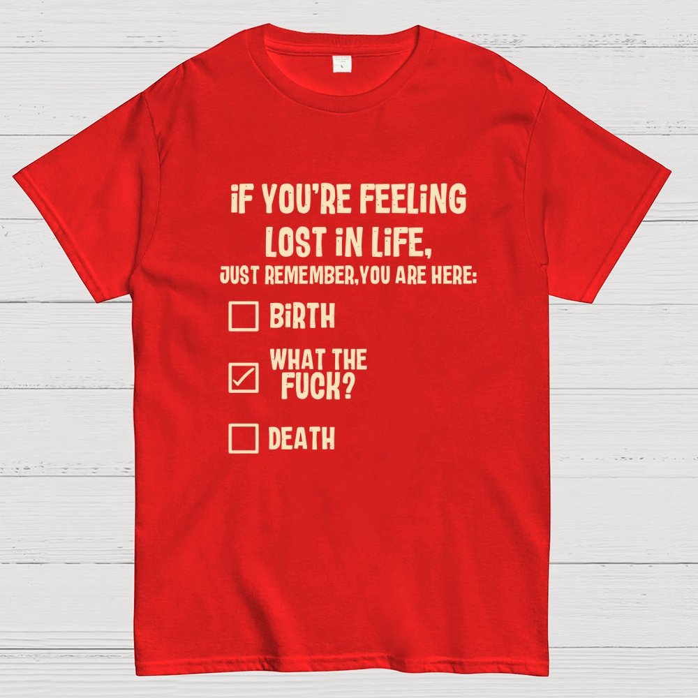 Life Checkpoint ：You Are Here Geek T-Shirt
