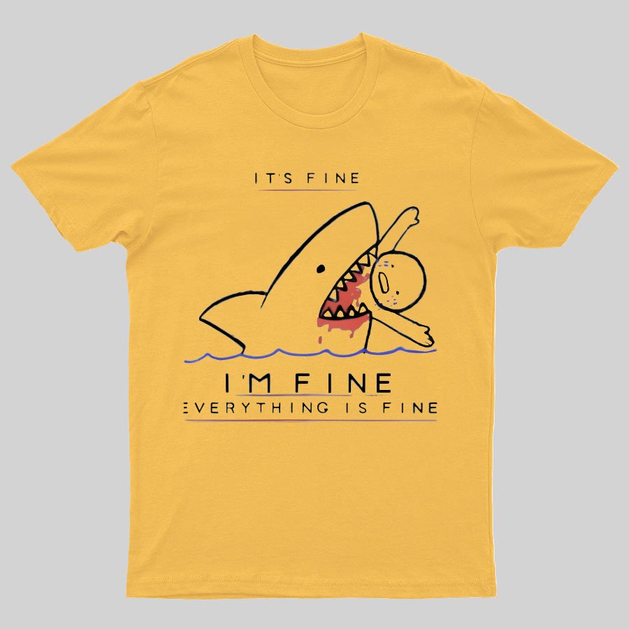 I'M Fine Geeky T-Shirt
