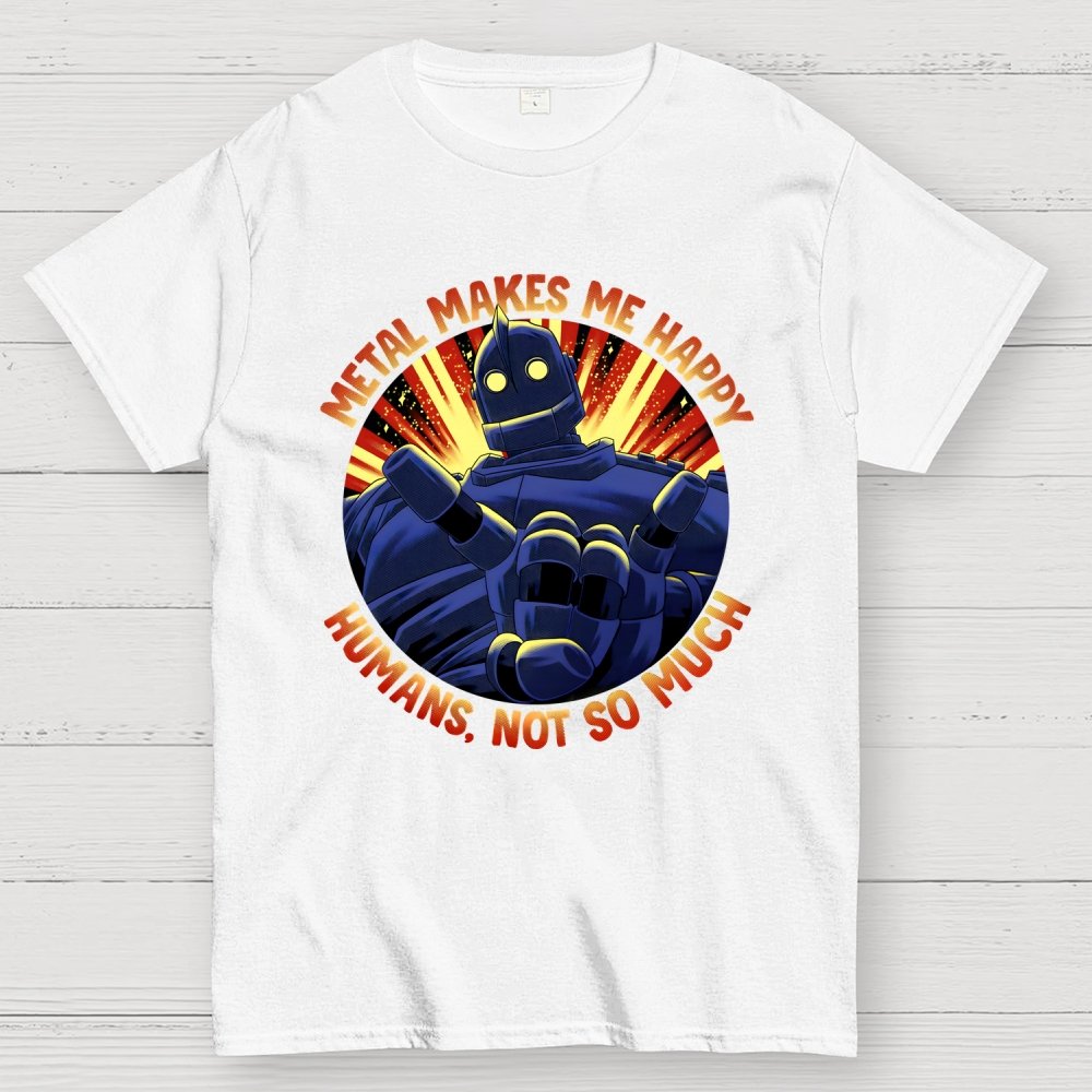 Metal Makes Me Happy Unisex Geek T-Shirt