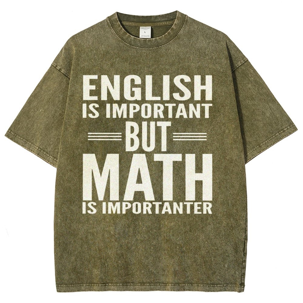 English is important but Math is importanter Vintage Distressed T-shirt