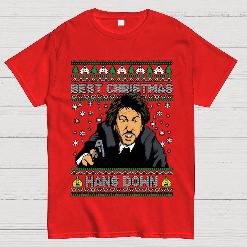 Best Christmas Hans Down Geek T-Shirt