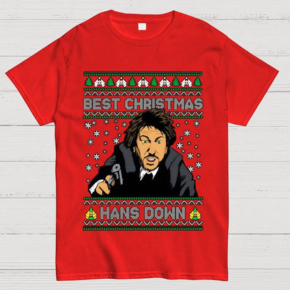 Best Christmas Hans Down Geek T-Shirt